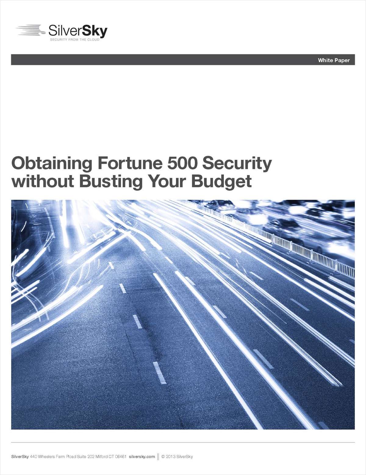 Obtaining Fortune 500 Security without Busting Your Budget