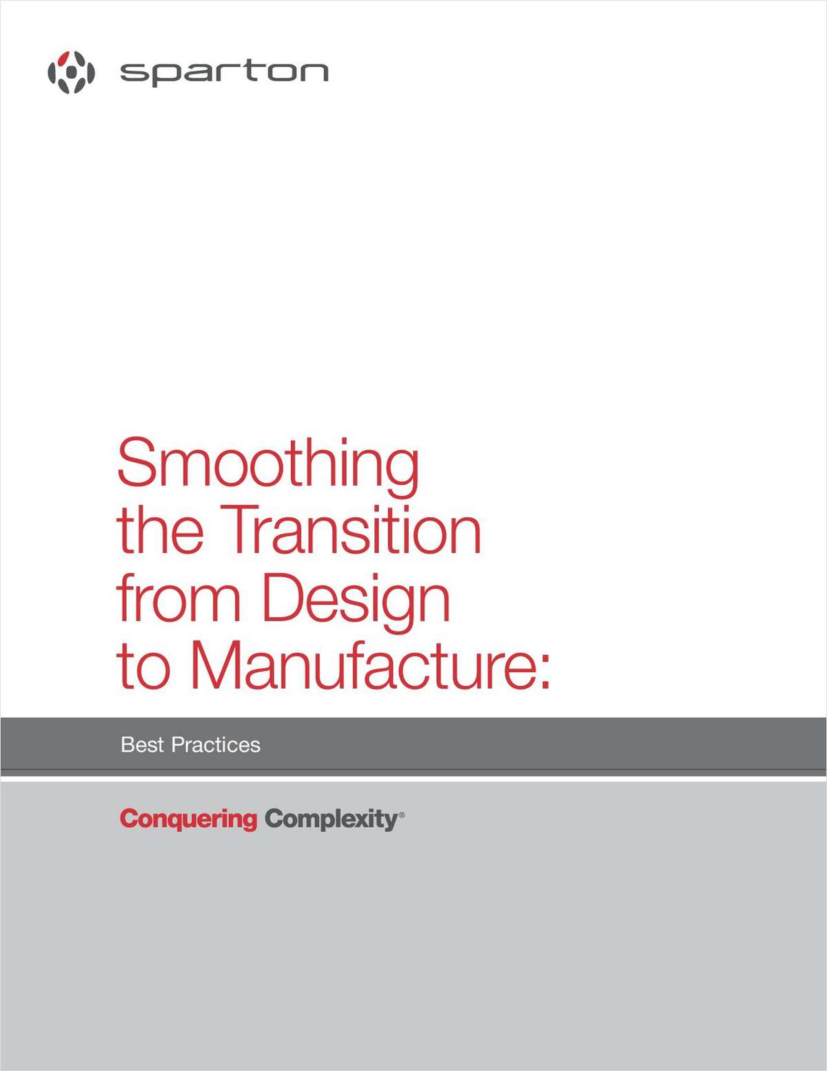 Smoothing the Transition from Design to Manufacture: Best Practices