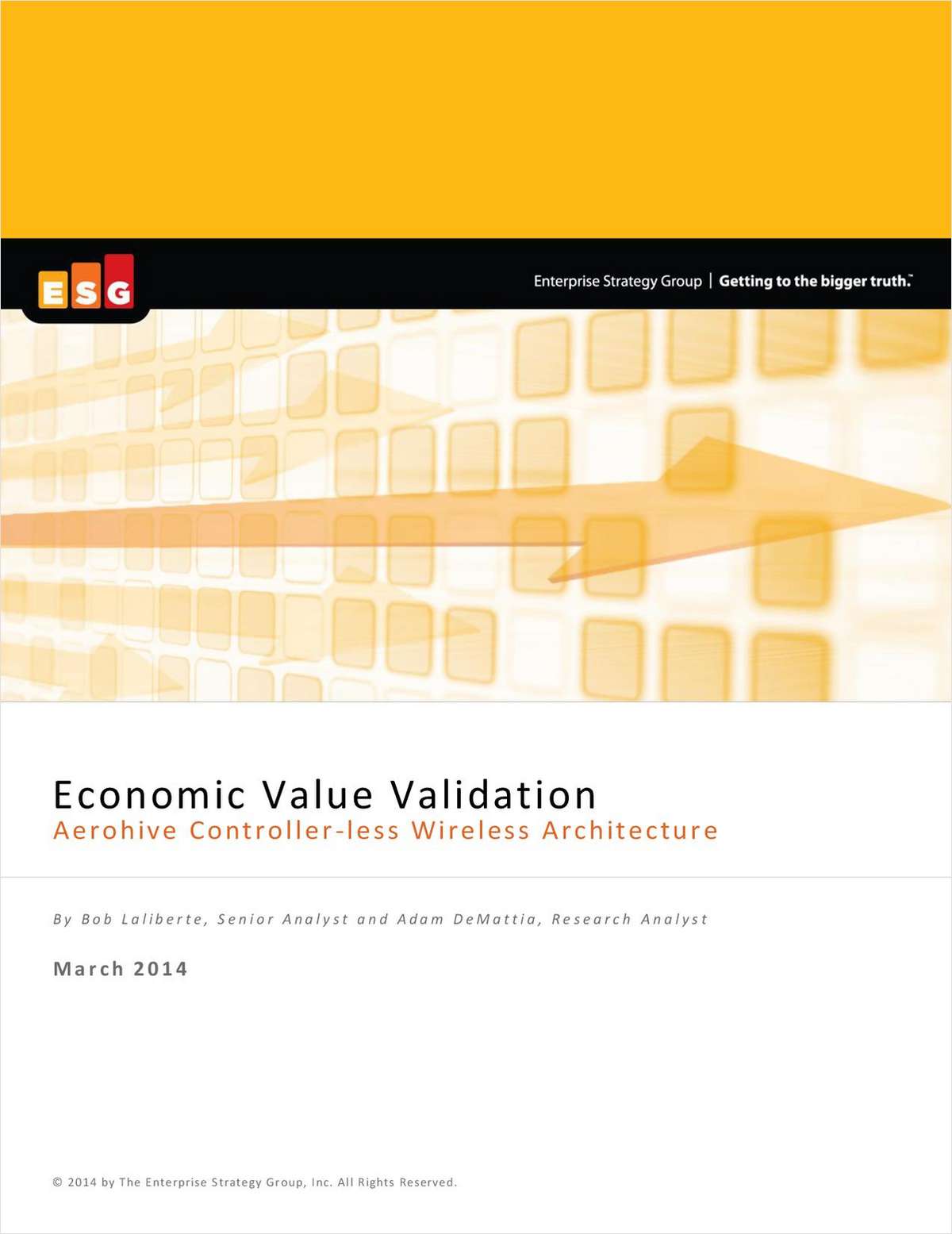 Economic Value Validation; Aerohive Controller-less Wireless Architecture