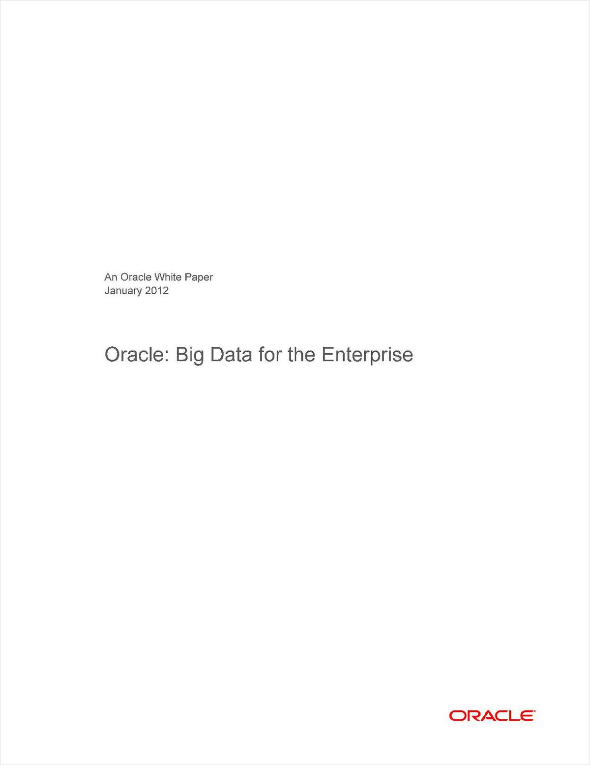 Oracle: Big Data for the Enterprise