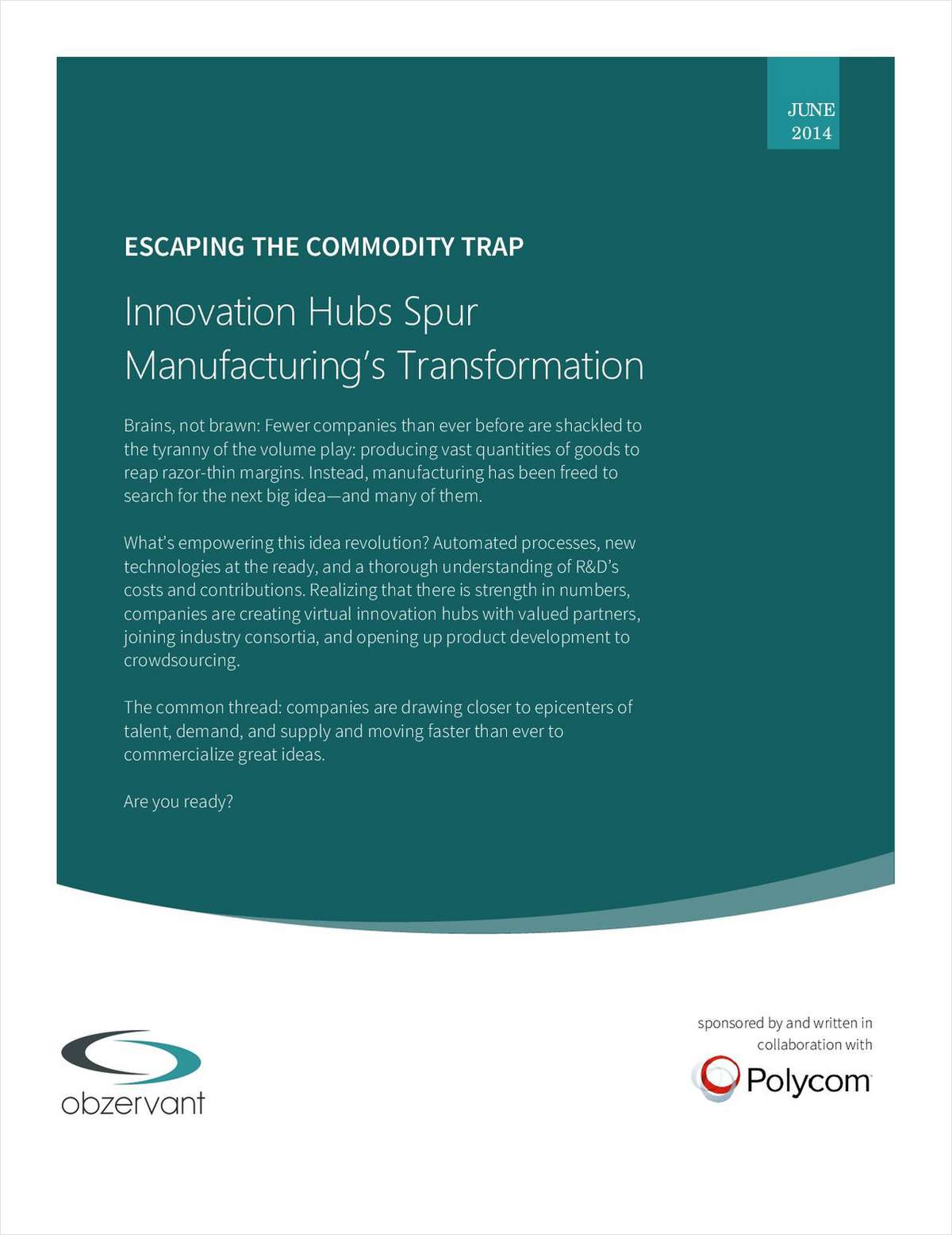 Escaping the Commodity Trap: Innovation Hubs Spur Manufacturing's Transformation