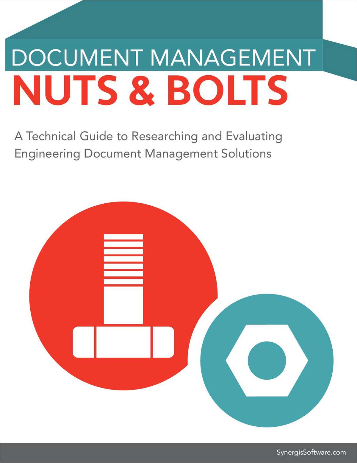Engineering Document Management Nuts and Bolts eBook: A Technical Guide to Evaluating Engineering Document Management Requirements