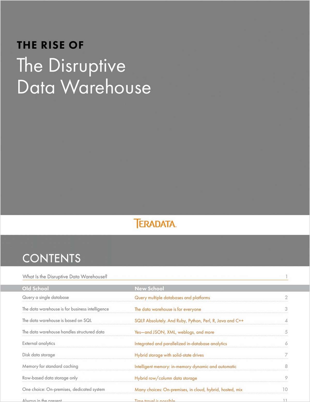 The Rise of the Disruptive Data Warehouse