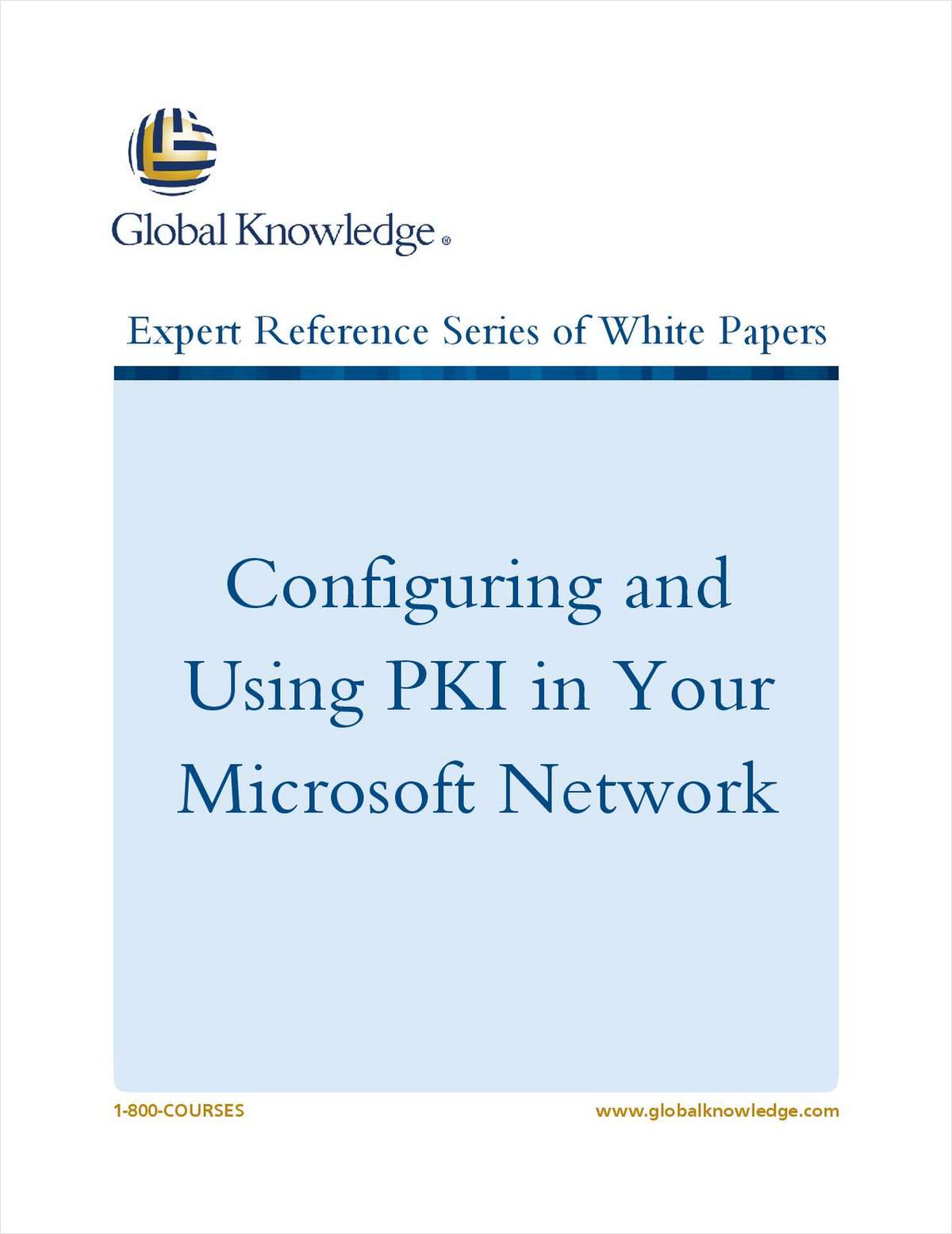 Configuring and Using PKI in Your Microsoft Network