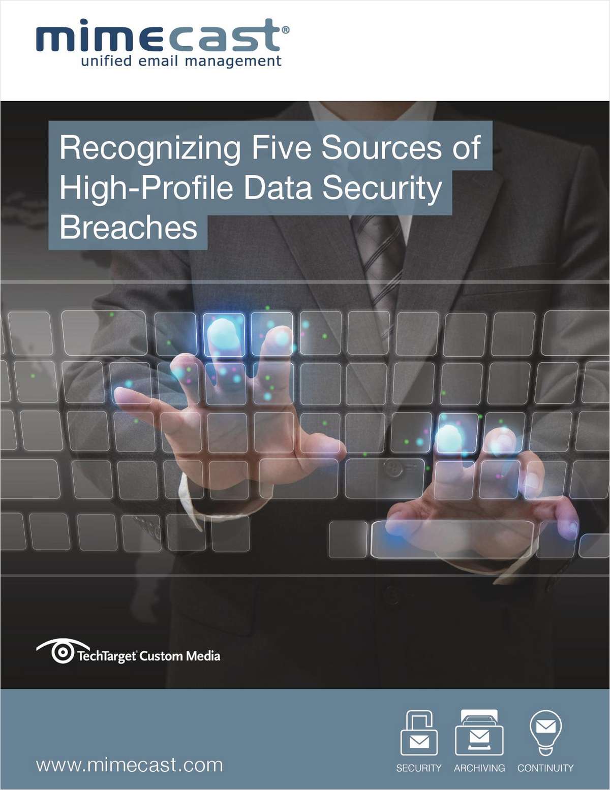 Recognizing Five Sources of High-Profile Data Security Breaches