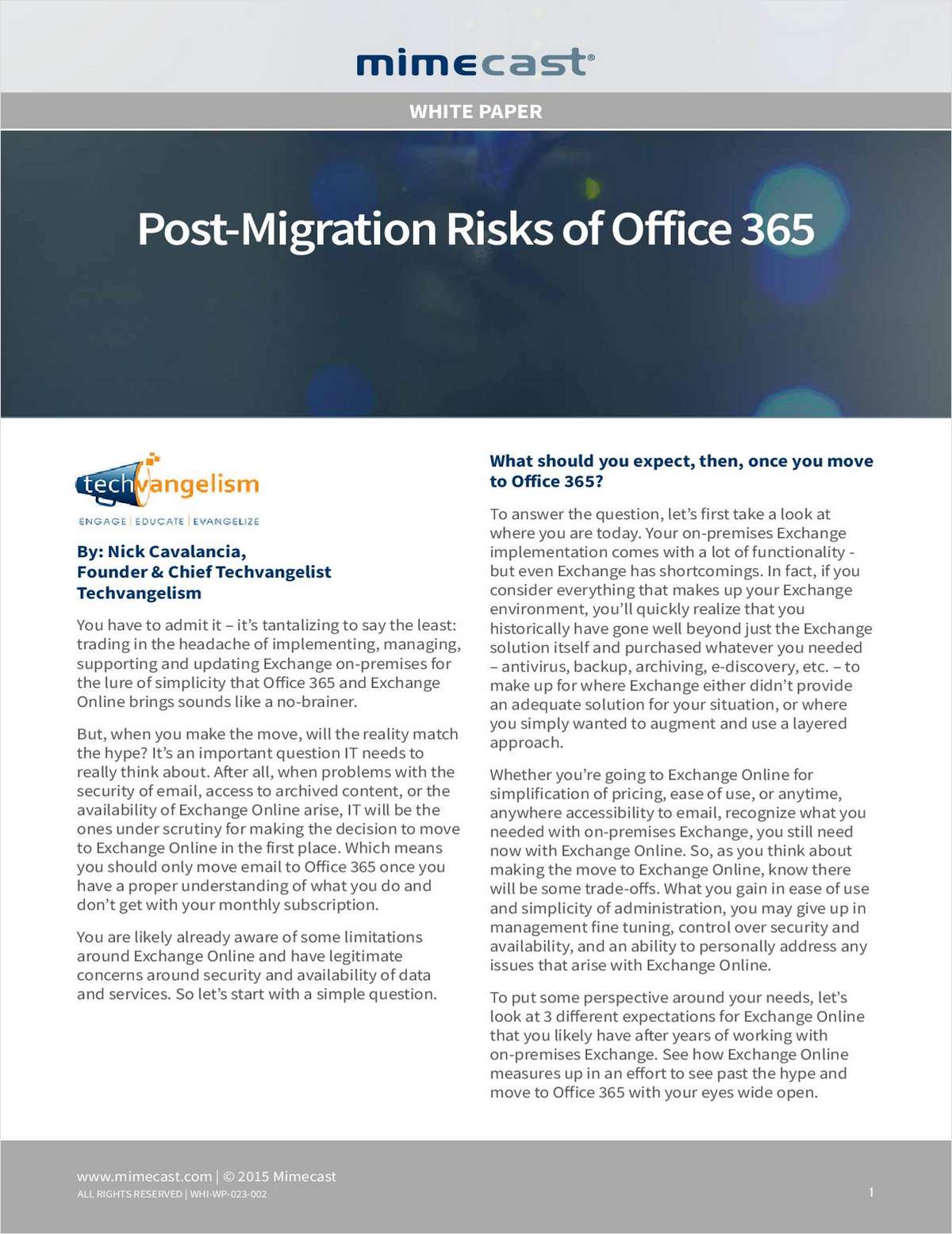 Post-Migration Risks of Office 365: Market-Driven Expectations And Actual Realities Of Moving To The Cloud