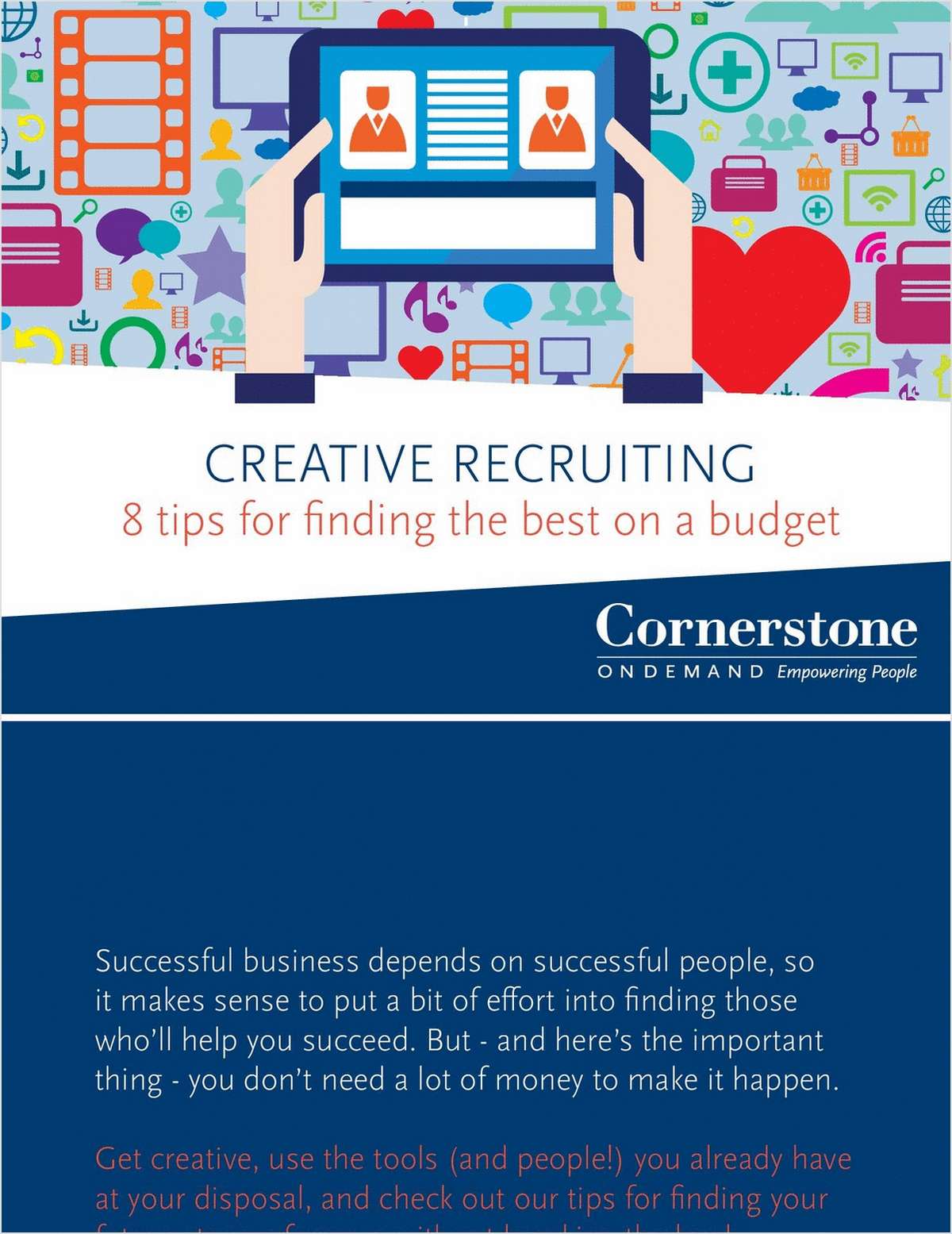 Creative Recruiting: 8 Tips for Finding the Best on a Budget