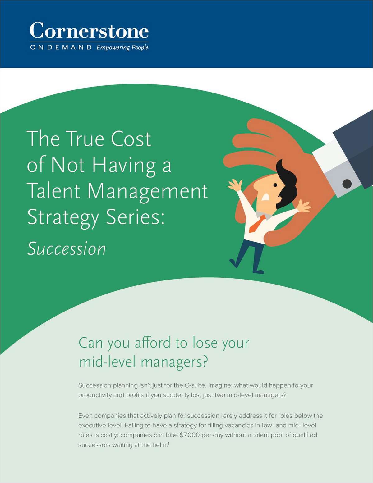 The True Cost of Not Having a Talent Management Strategy Series: Succession