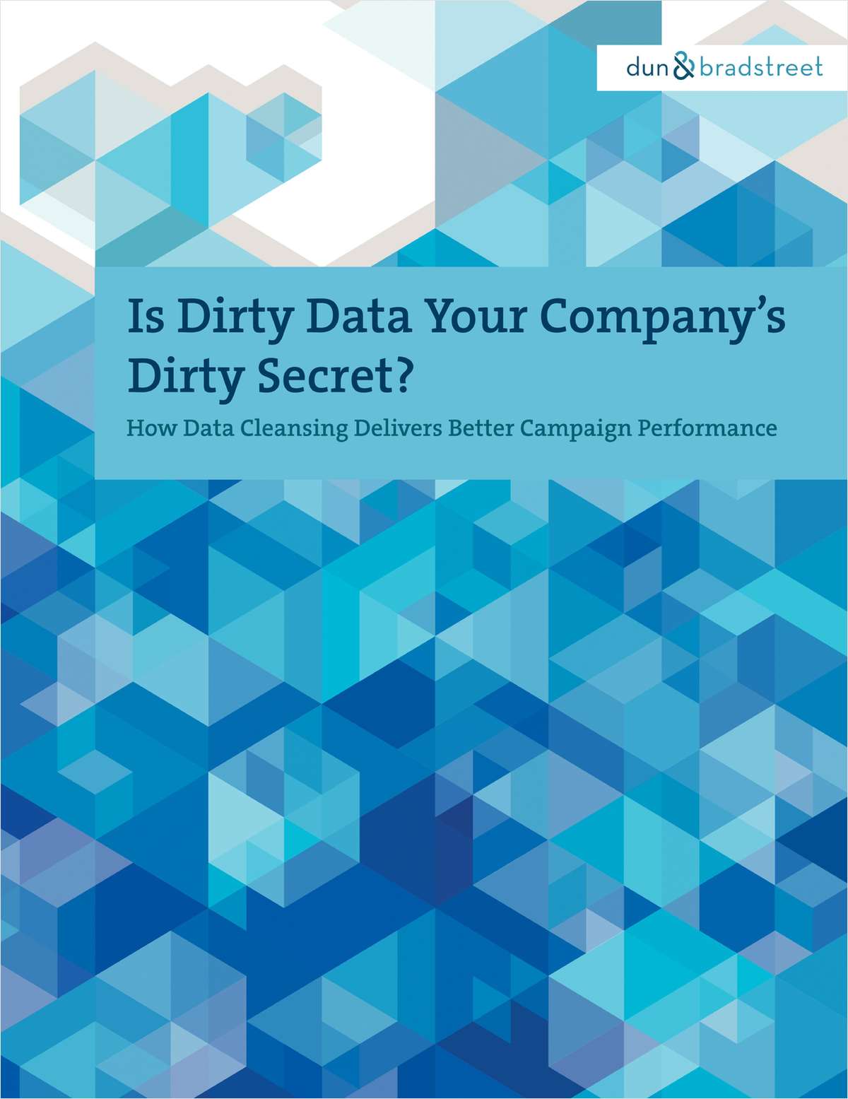 Is Dirty Data Your Company's Dirty Secret?