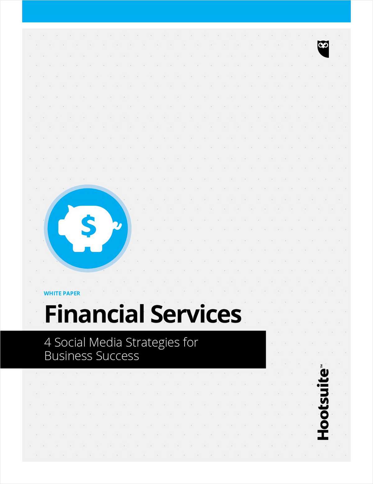 Financial Services: 4 Social Media Strategies for Business Success