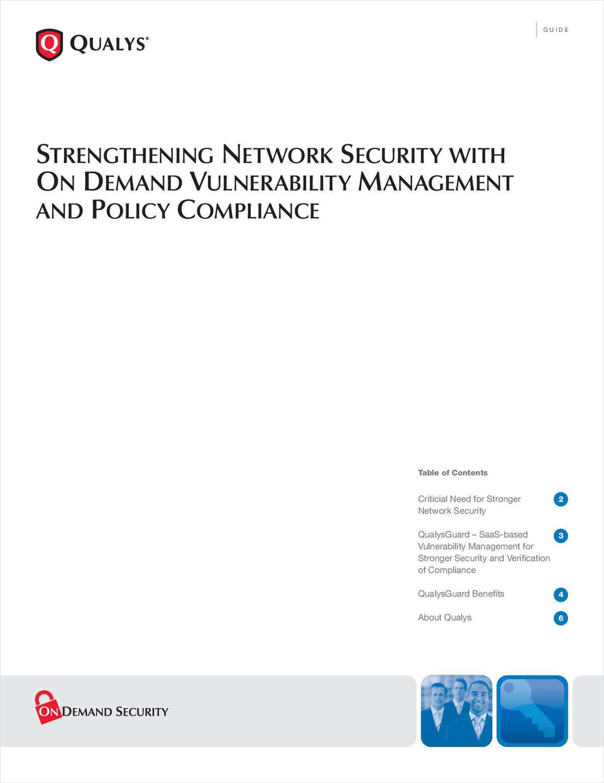 Strengthening Network Security with On Demand Vulnerability Management & Policy Compliance