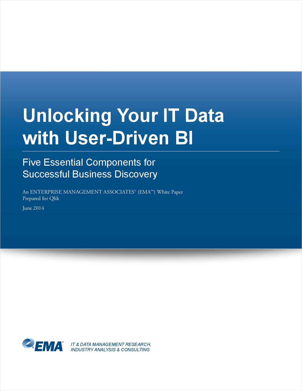 Unlocking Your IT Data with User-Driven BI