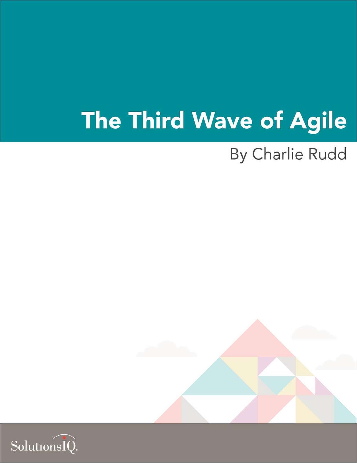 The Third Wave of Agile