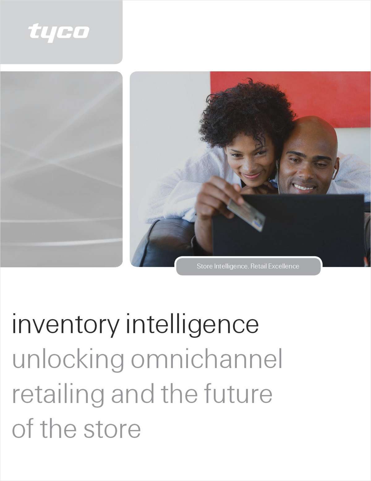 Inventory Intelligence: Unlocking Omnichannel Retailing and the Future of the Store
