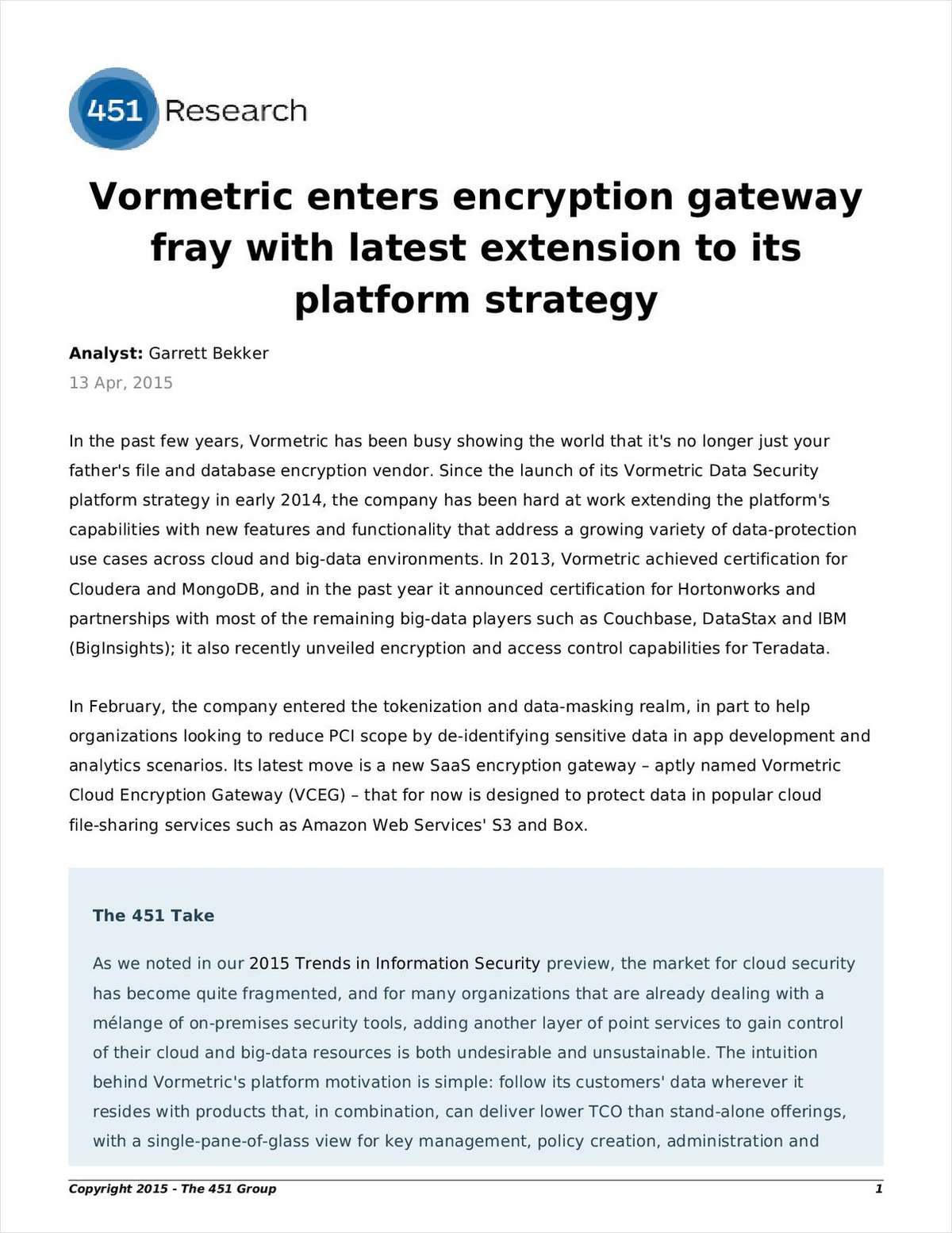 Vormetric Encryption Gateway and Platform Strategy