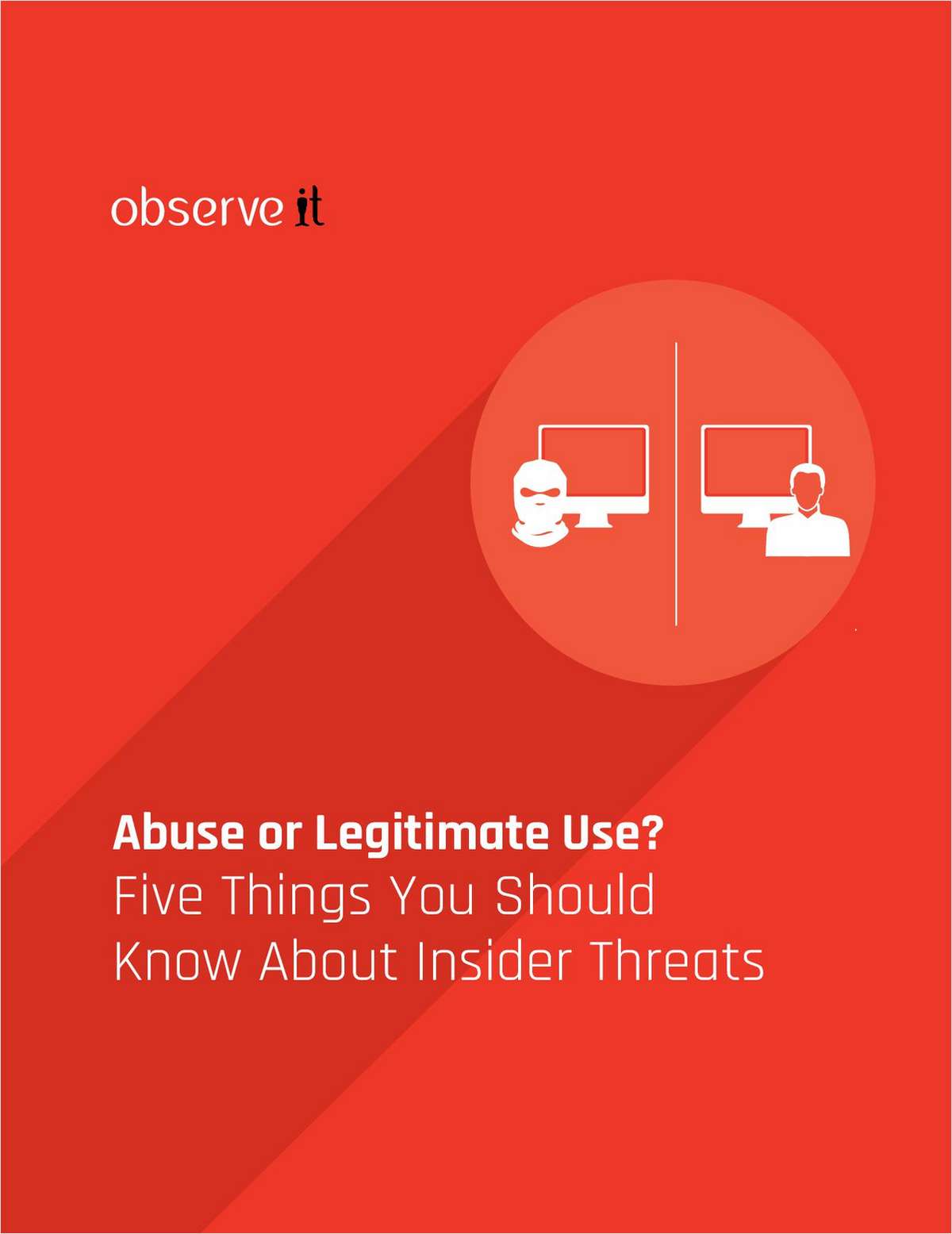 Five Things You Should Know About Insider Threats