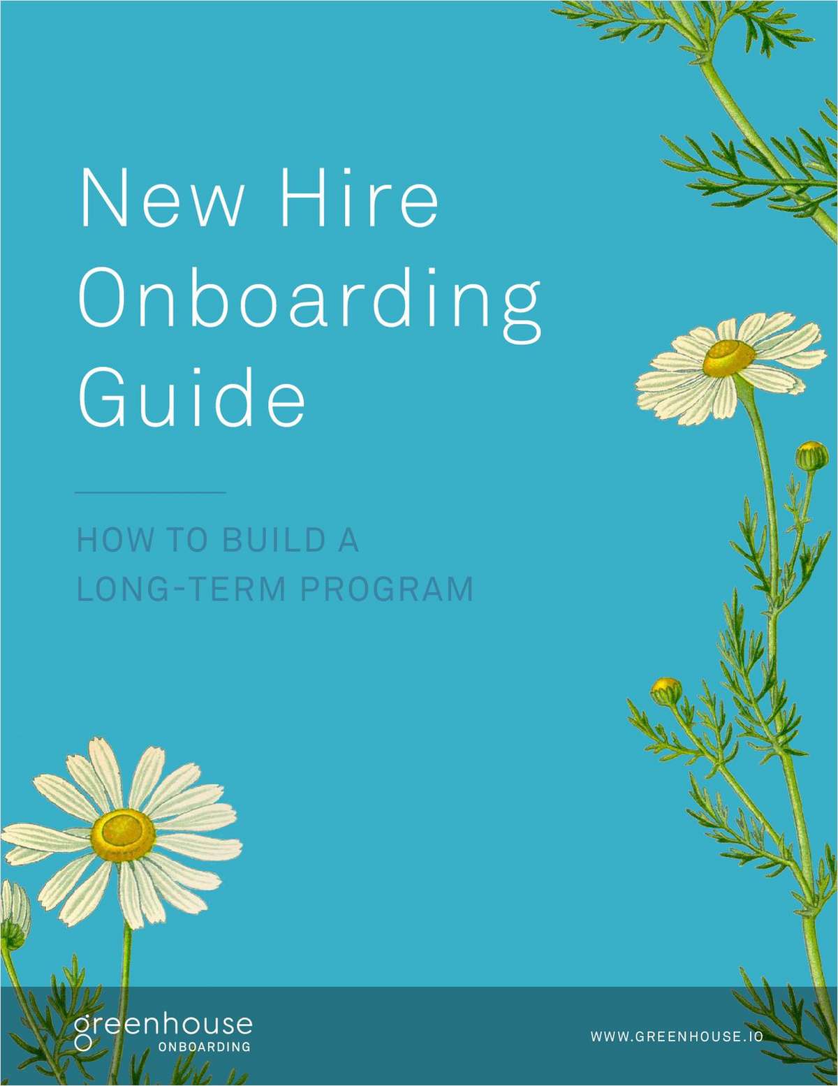 The New Hire Onboarding Guide: How to Build a Long-Term Program
