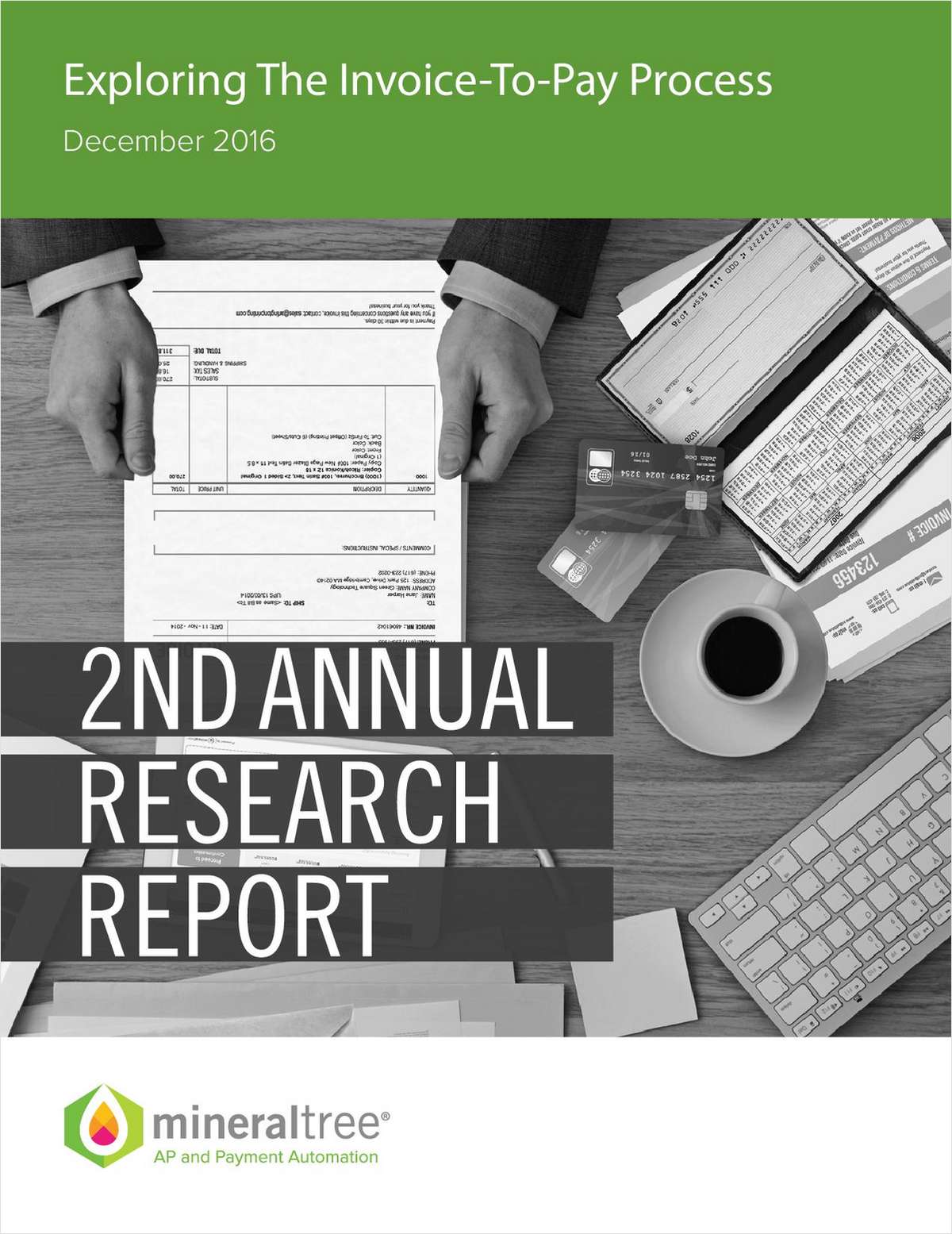 MineralTree Annual Research Brief - Exploring the Invoice-to-Pay Process