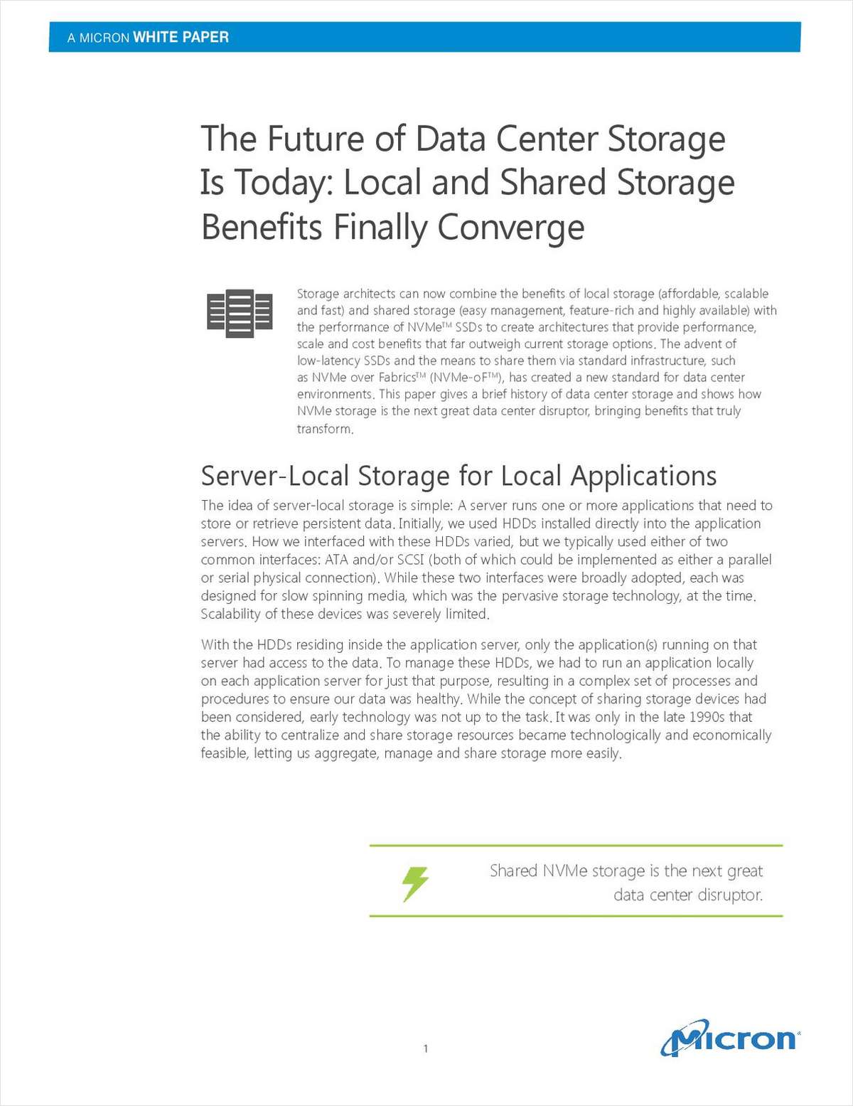 The Future of Data Center Storage is Today: Local and Shared Storage Benefits Finally Converge