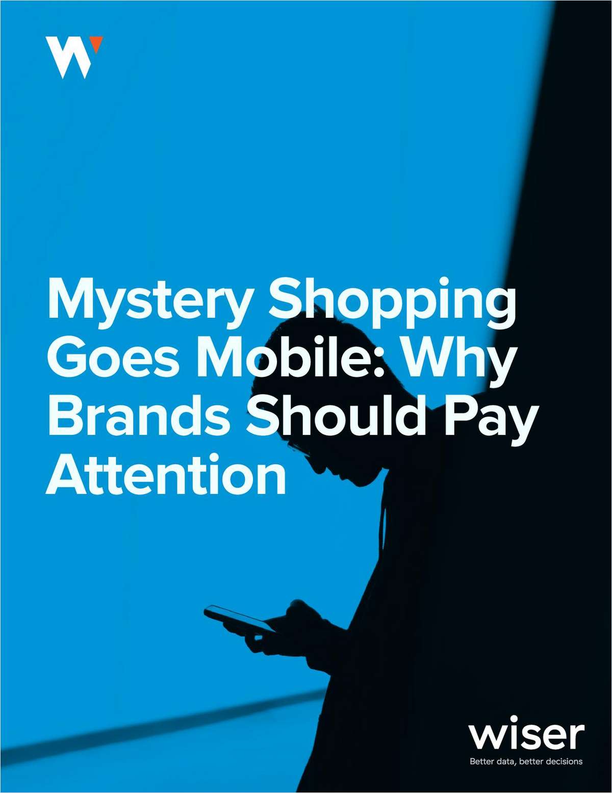 Mystery Shopping Goes Mobile: Why Brands Should Pay Attention