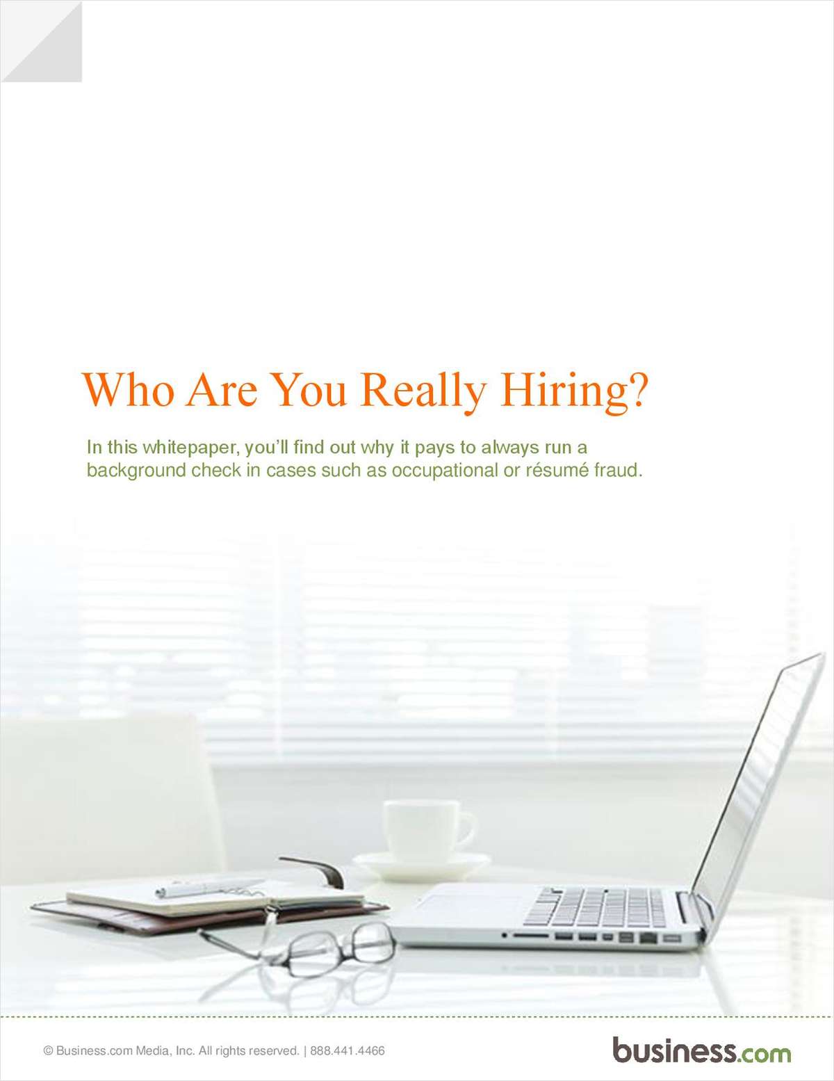Background Checks:  Understanding Who You Are Hiring