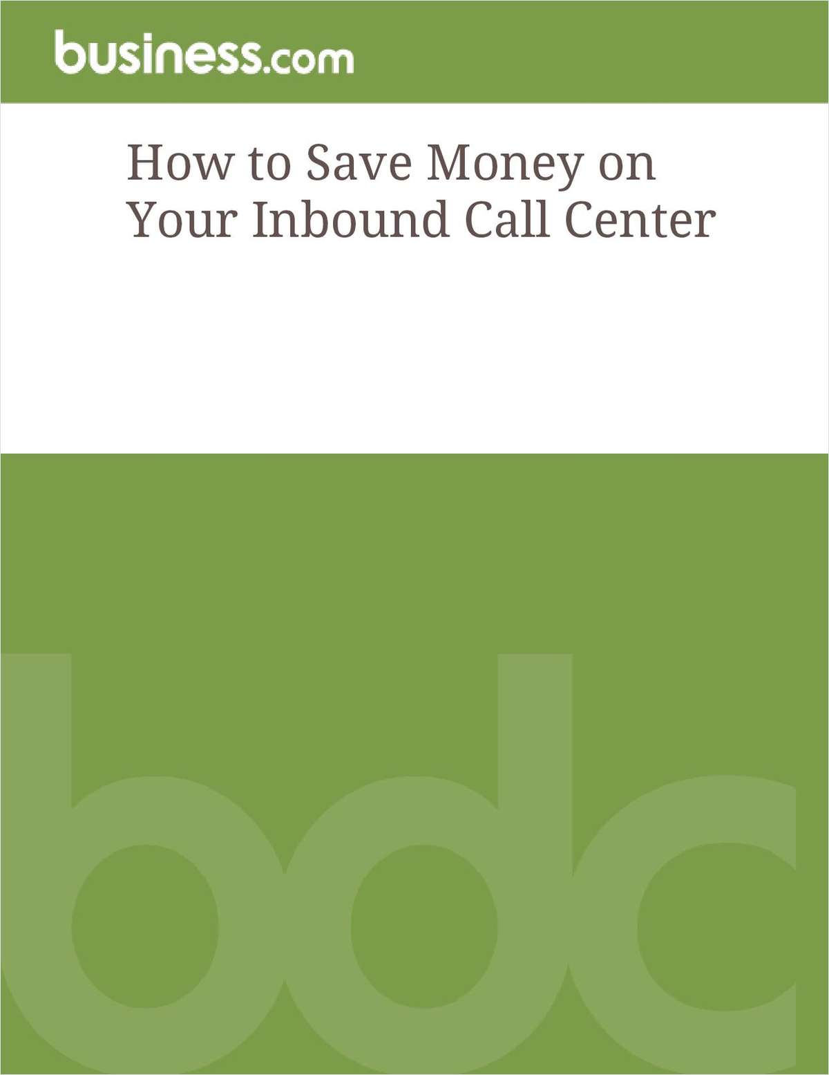 How to Save Money on Your Inbound Call Center