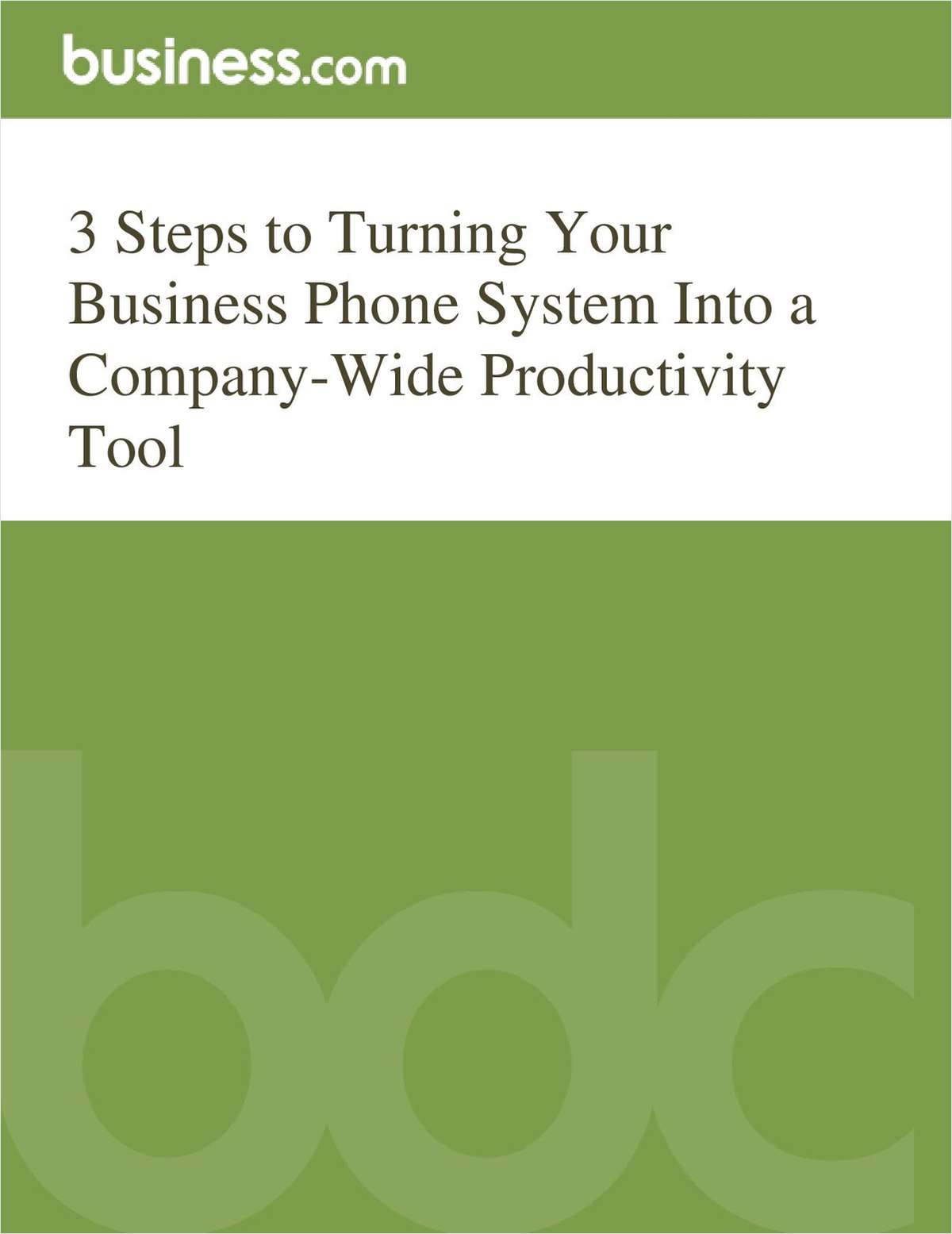 3 Steps to Turning Your Business Phone System Into a Company-Wide Productivity Tool