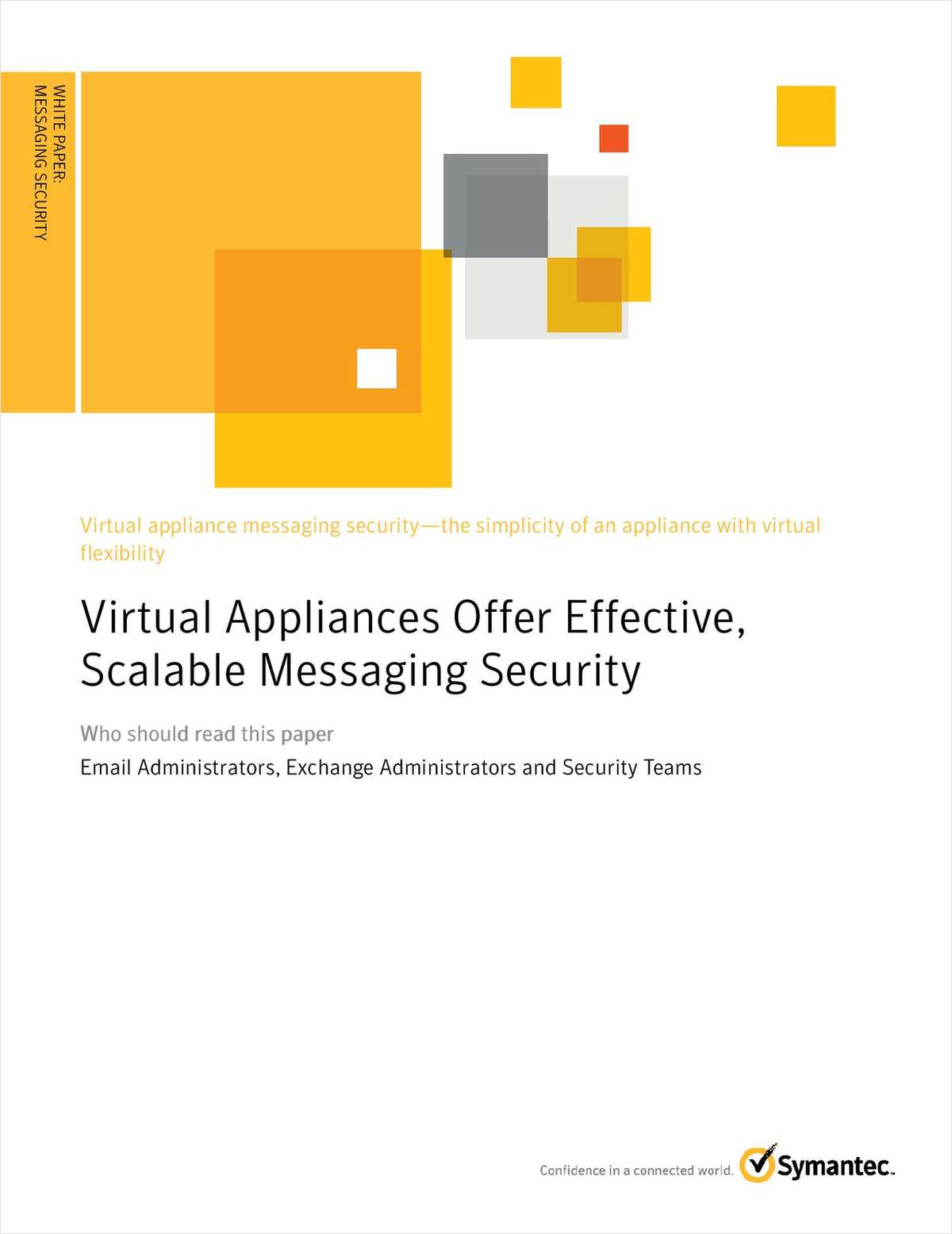 Virtual Appliances Offer Effective, Scalable Messaging Security