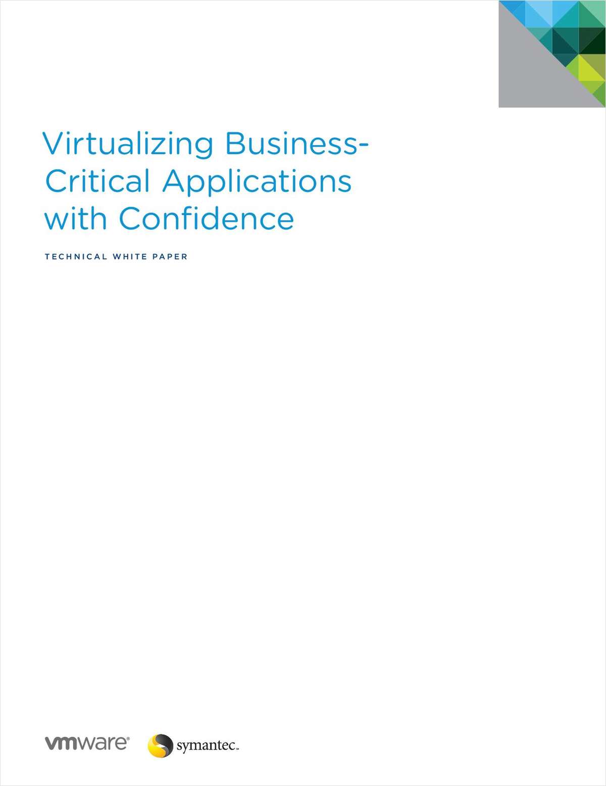 Virtualizing Business-Critical Applications with Confidence