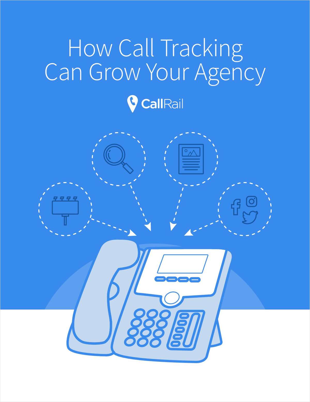 Your Guide to Growing Your Agency with Call Tracking