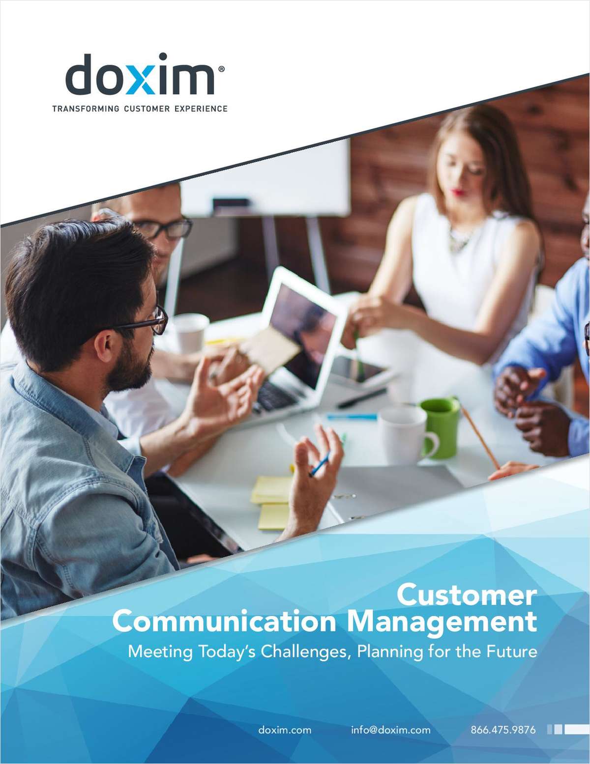 Customer Communication Management; Meeting Today's Challenges, Planning for the Future