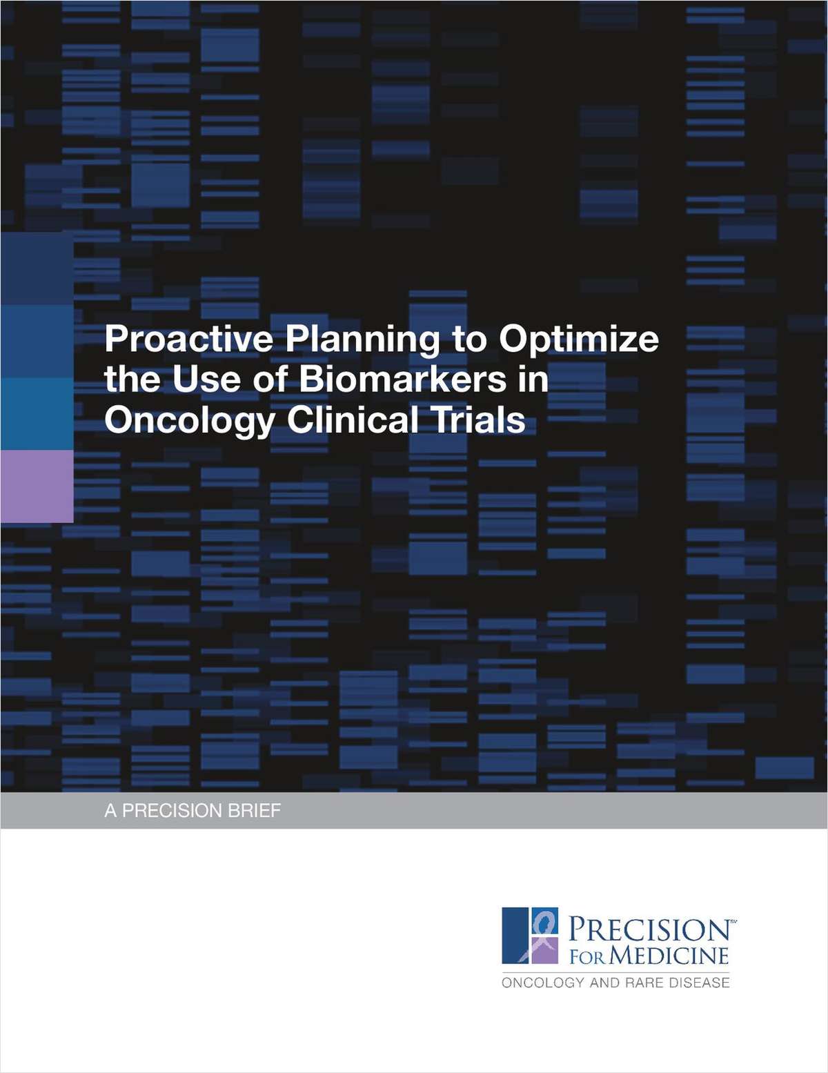 Proactive Planning to Optimize the Use of Biomarkers in Oncology Clinical Trials