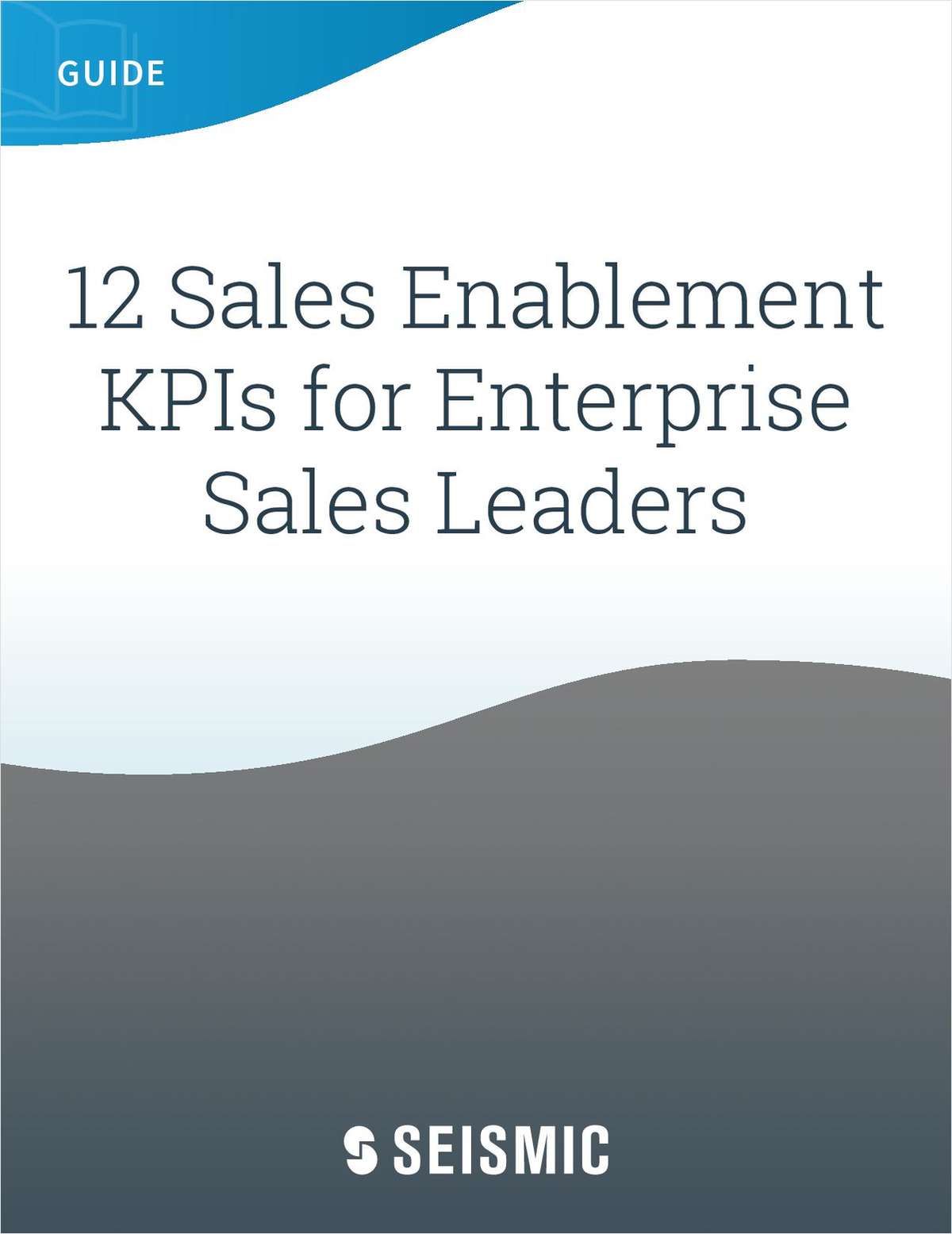 12 Sales Enablement KPIs for Enterprise Sales Leaders