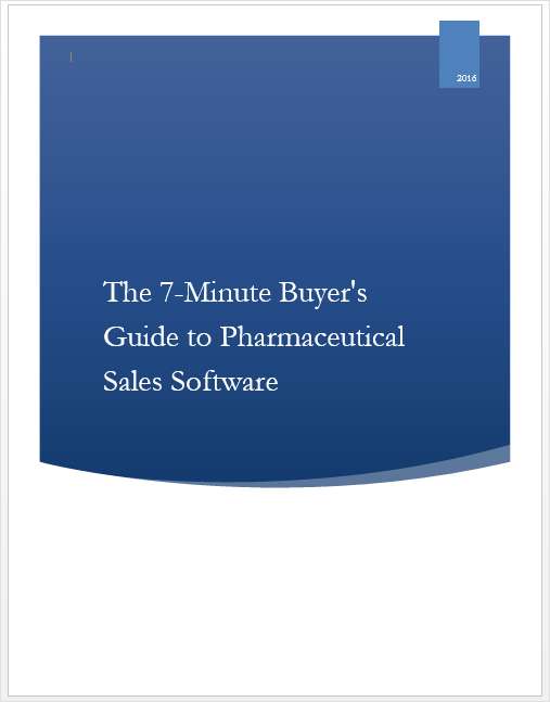 The 7-Minute Buyer's Guide to Pharmaceutical Sales Software