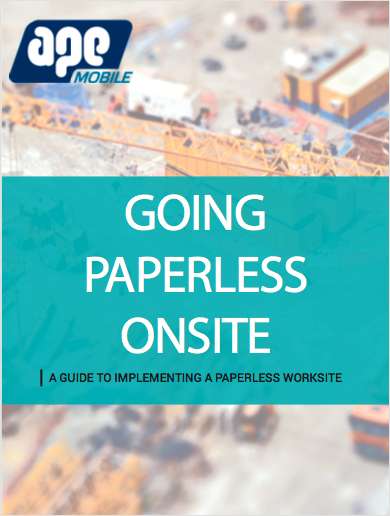 Going paperless onsite for Construction