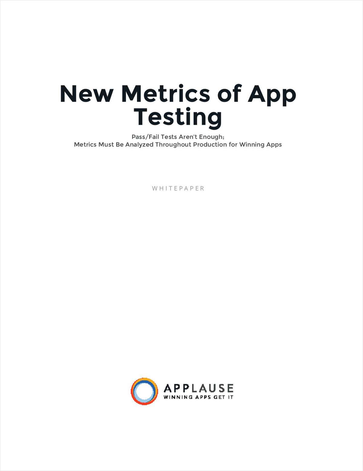 The New Metrics of App Testing