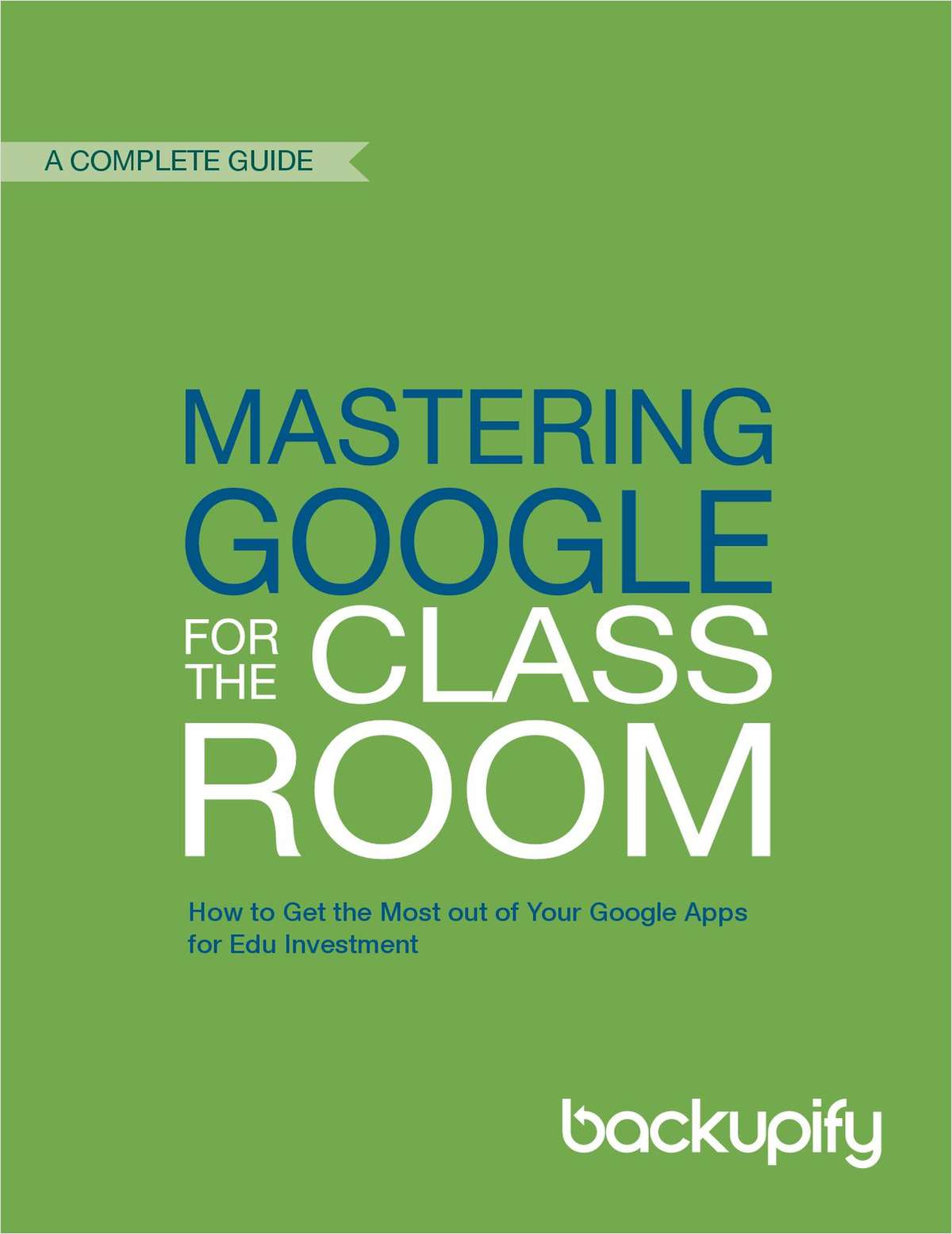Mastering Google Apps in the Classroom