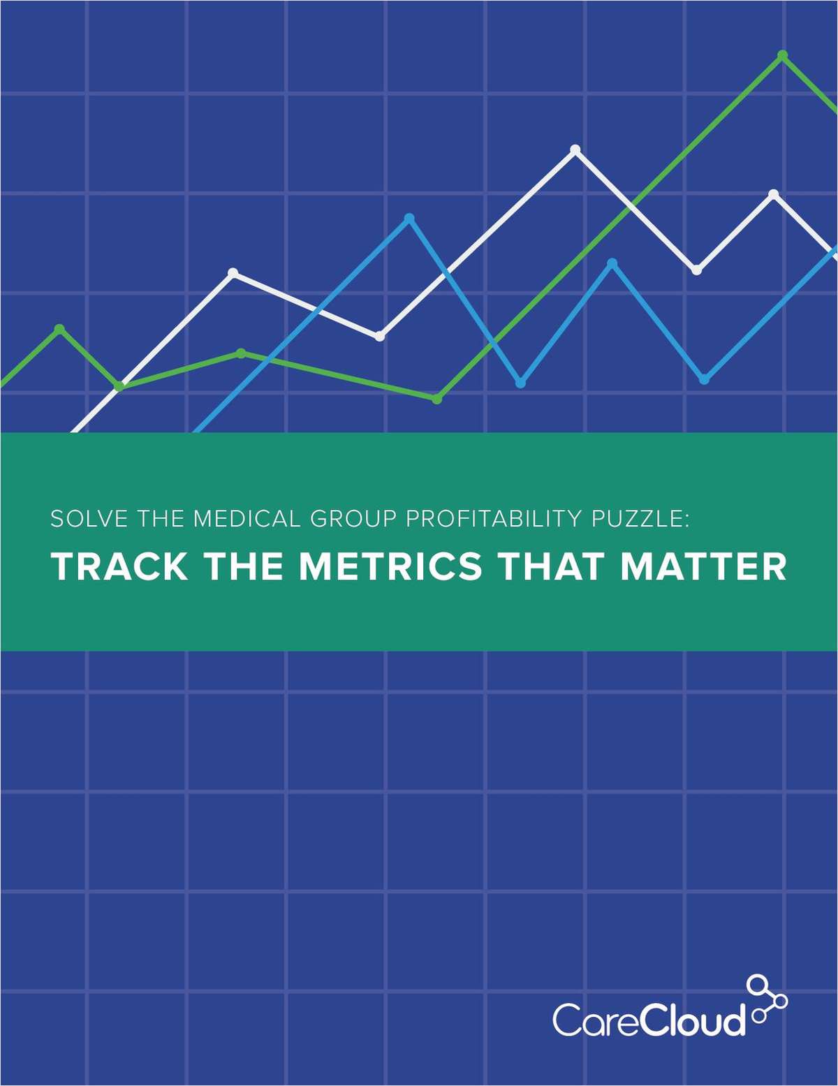 Solve the Medical Group Profitability Puzzle: Track the Metrics That Matter