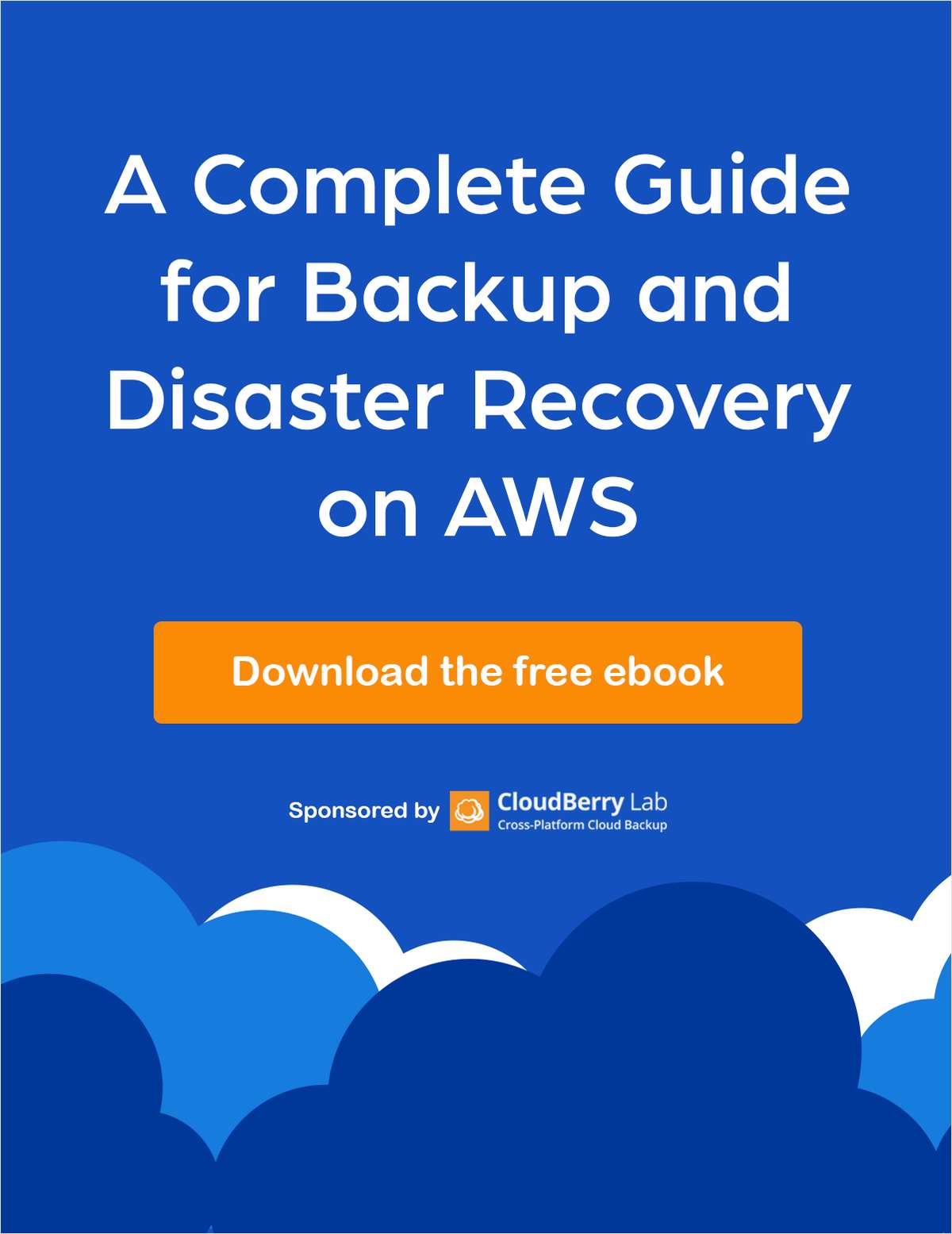 A Complete Guide for Backup and Disaster Recovery on AWS