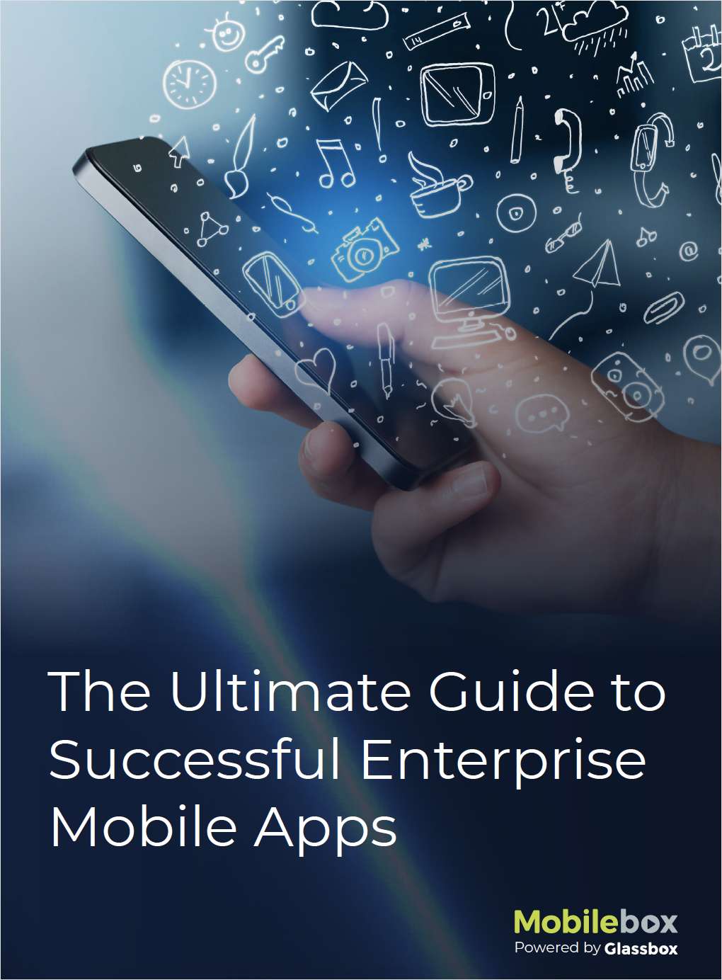 The Ultimate Guide to Successful Enterprise Mobile Apps