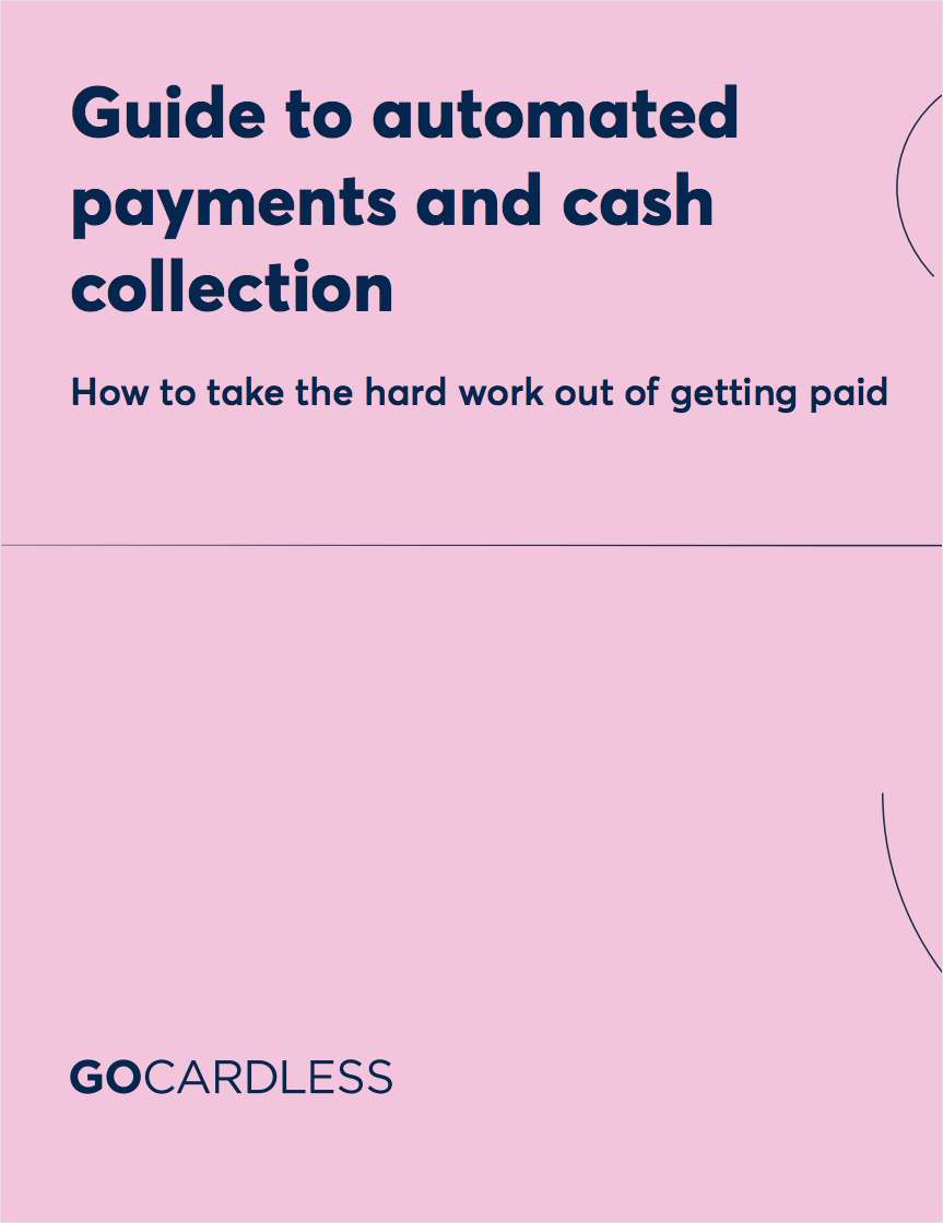 How to automate your payments and cash collection - the complete guide