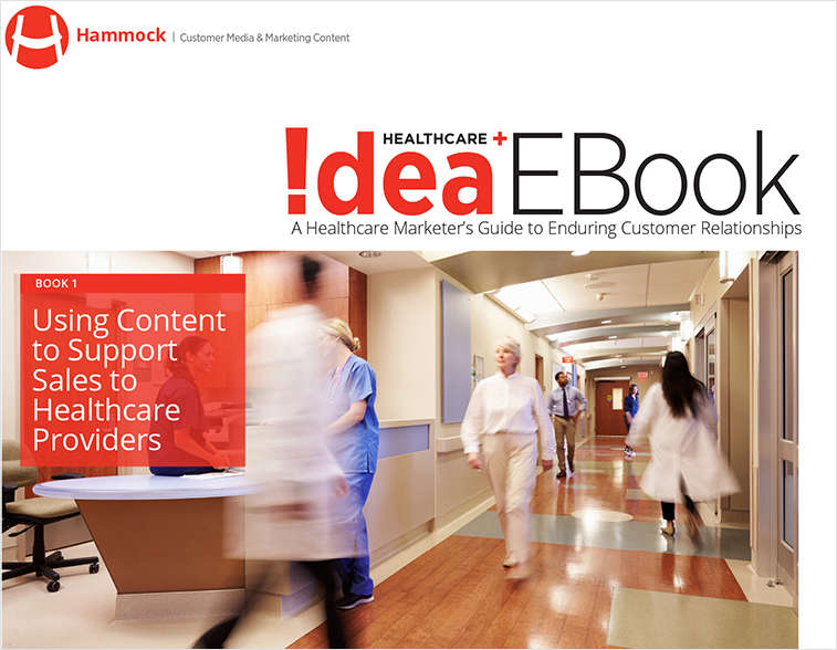 Using Content to Support Sales to Healthcare Providers