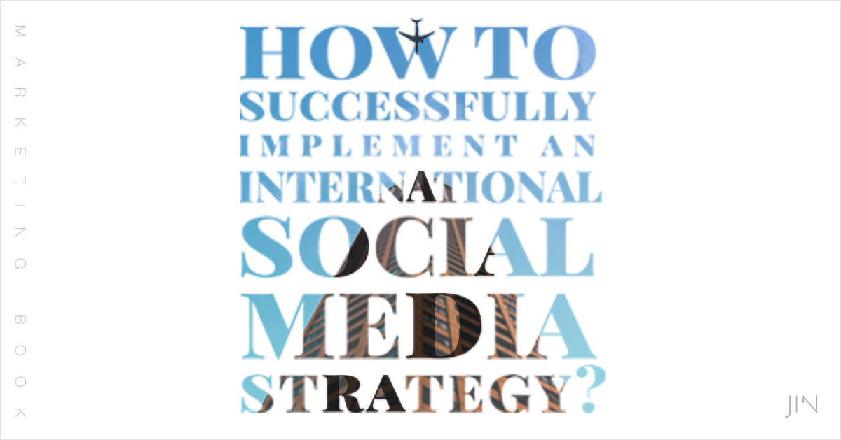 How To Implement Successful Global-Local Social Media Strategies