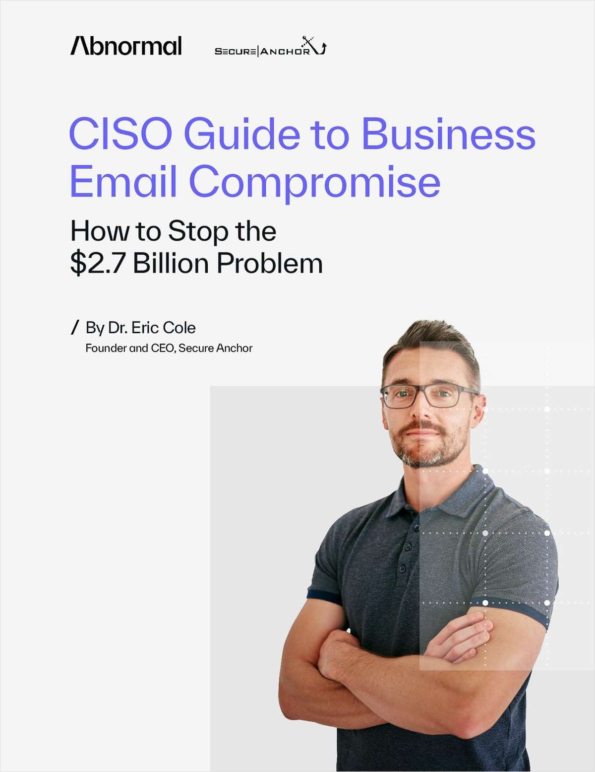 CISO Guide to Business Email Compromise