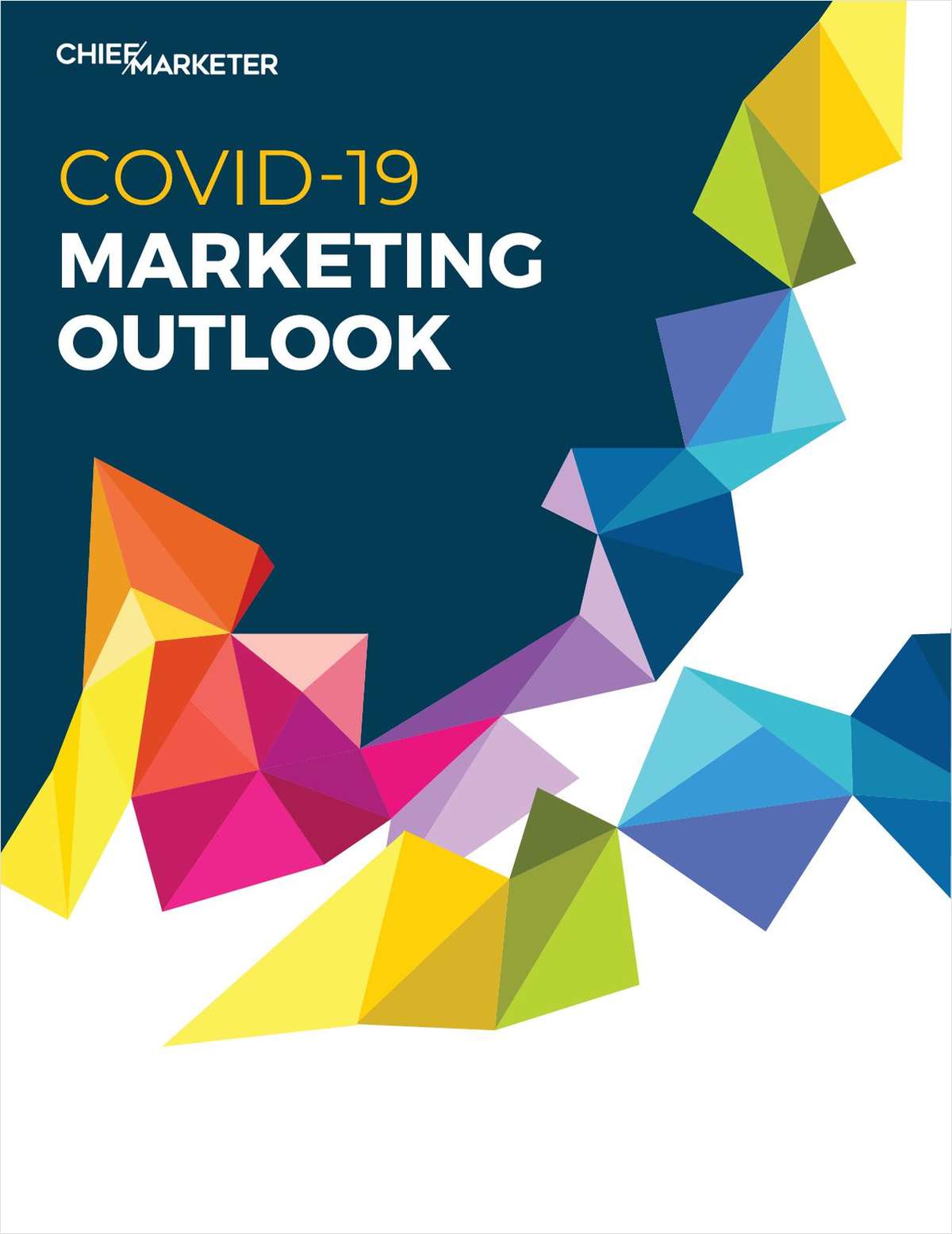 Chief Marketer's 2020 COVID-19 Marketing Outlook Report