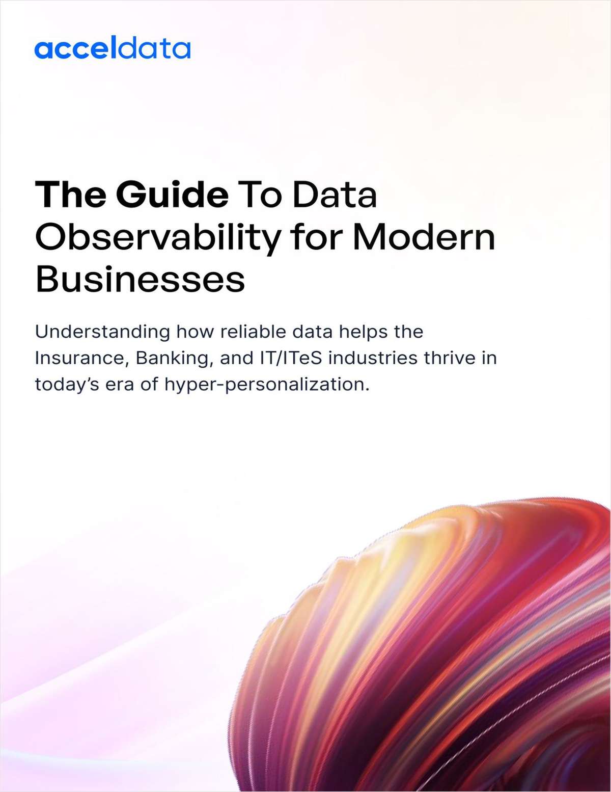 The Guide To Data Observability for Modern Businesses