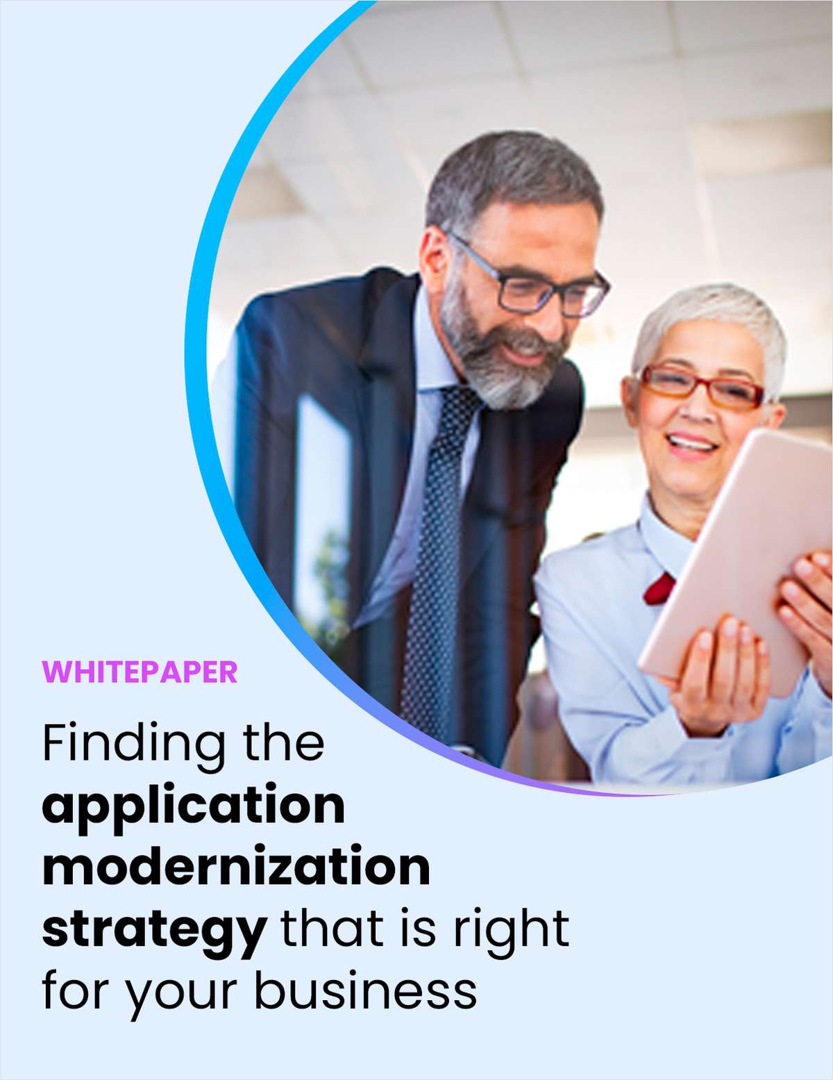 Finding The Application Modernization Strategy That Is Right For Your Business
