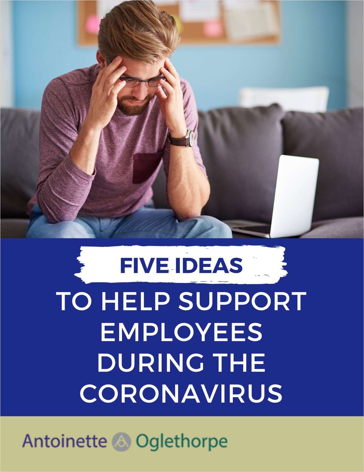 Five Ideas to Help Support Employees During the Coronavirus