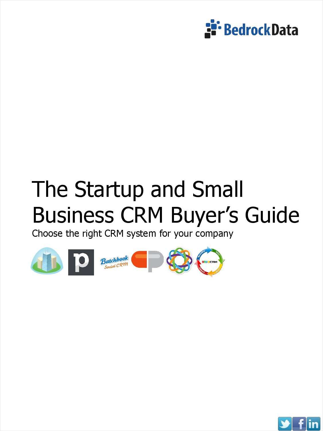 The Startup and Small Business CRM Buyer's Guide