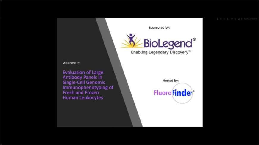 Webinar: Evaluation of Large Antibody Panels in Single-Cell Genomic Immunophenotyping of Fresh and Frozen Human Leukocytes